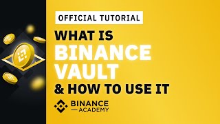 What is BNB Vault amp How to Use It  Binance Official Guide [upl. by Albright]