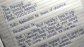 How to write application in english  application for leave of absence to the principal [upl. by Blanca]