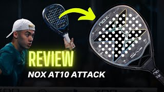 NOX AT10 ATTACK 🔥 POTÊNCIA e VERSATILIDADE ✅ MELHOR PALA de PADEL 2023 [upl. by Chrysler]