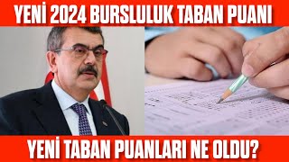 2024 Bursluluk Sınav taban puanı YENİ TABAN PUANI Taban puanları ne oldu [upl. by Kreda626]