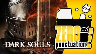 DARK SOULS Zero Punctuation [upl. by Lishe]