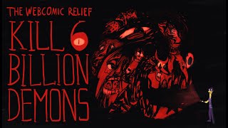 The Webcomic Relief  S5E8 Kill Six Billion Demons [upl. by Ahsyas]