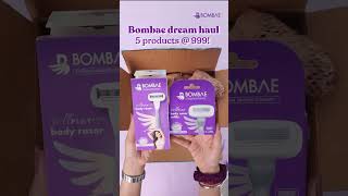 Bombae’s dream haul 5 products at 999😍 [upl. by Rosana956]