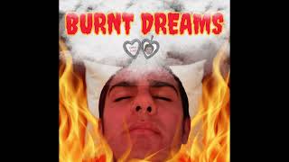 Burnt Dreams prod JP Ham [upl. by Marcella464]