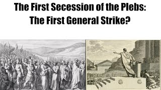 The First Secession of the Plebeians the Buildup Part 1 [upl. by Eimile]