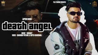 DEATH ANGEL Full Video Lopon Sidhu  new Punjabi songs  Punjabi songs 2023 [upl. by Bram]