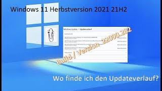 Windows 11 Wo finde ich den Updateverlauf amp Updateversion [upl. by Akital]