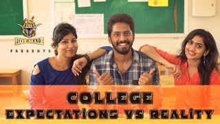 College Expectation Vs Reality ft VJ Balaji College Paridhabangal TeachersGirlsKichdy [upl. by Adnylg376]