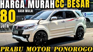 Terios Rush Bekas HARGA ANJLOK  Mulai 80 Jutaan Nego Di Prabu Motor Ponorogo Terbaru Hari Ini [upl. by Hosea]