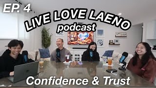 LIVE LOVE LAENO EP 4 Confidence amp Trust [upl. by Nosretep]