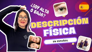 Cómo Describir a las Personas en Español Guía Completa de Características Físicas y Vocabulario 🪞 [upl. by Rebbecca610]