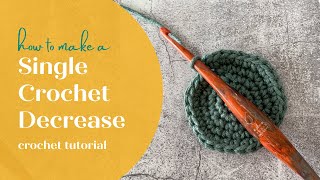 How to Single Crochet Decrease dec  Stitch Tutorial [upl. by Roderic]