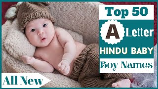 A Letter Baby Boy Names  Top 50 Latest Hindu Baby Boy Names by Alphabet A  Sarus Empire [upl. by Mont419]