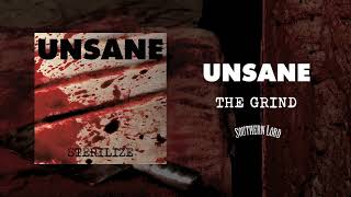 Unsane  The Grind Official Audio [upl. by Bandler445]