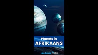 Planets in Afrikaans Learn the Afrikaans names for planets in our Solar System [upl. by Betti374]