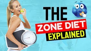 The Zone Diet Explained  Is It The Best Diet For You [upl. by Weider426]