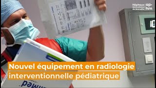 Nouvel équipement en radiologie interventionnelle pédiatrique [upl. by Rafferty]