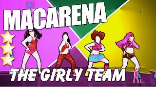 🌟 Macarena  The Girty Team  Just Dance 2015 🌟 [upl. by Aldarcy]