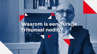 Waarom is een Turkije Tribunaal nodig [upl. by Llebyram]