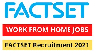 FactSet Recruitment 2021  FactSet Jobs  Work From Home Jobs  Latest Jobs  Private Jobs [upl. by Weywadt]