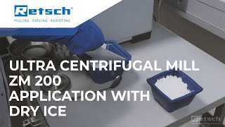 Ultra Centrifugal Mill ZM 200  Application with Dry Ice RETSCH rotormill laboratoryinstruments [upl. by Romeon]