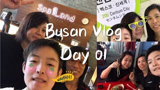 Busan Vlog Day 1 31st Aug Spa Land Centum City Shinsegae Seomyeon Food StreetCU Mart [upl. by Hayifas]