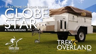 Globe Star Off Road Trailer Walk Around  Trek Overland [upl. by Sirenay]