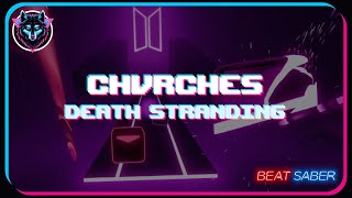 『Beat Saber』 Death Stranding  CHVRCHES 3EC2B 『EXPERT』 [upl. by Sirroned]