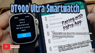 Watch 9 Ultra S9 Ultra Smartwatch How To Connect To Phone  Fitpro Application T900 [upl. by Munsey]