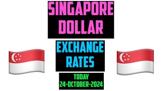 SINGAPORE DOLLAR CURRENCY EXCHANGE RATES TODAY 24 October 2024 [upl. by Dimmick]