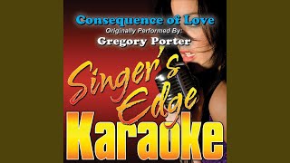 Consequence of Love Originally Performed by Gregory Porter Instrumental [upl. by Aleuname]