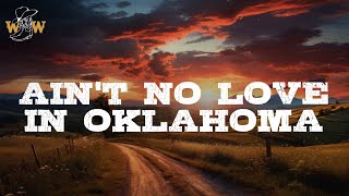 Luke Combs  Aint No Love In Oklahoma Lyrics [upl. by Tuchman88]