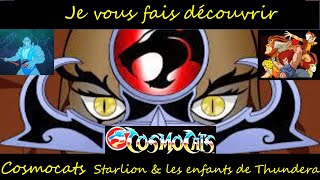 Cosmocats  Starlion amp Les enfants de Thundera [upl. by Elleynad737]