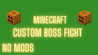 JackOLantern Boss Fight BOSS CUSTUMIZADO FEITO POR MIM  Minecraft [upl. by Hameean]