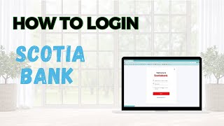 How to Login to Scotia Bank Online Banking Account [upl. by Janene437]