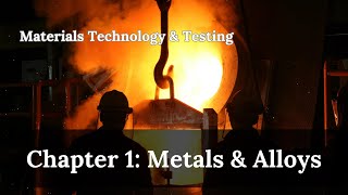 1 Materials Technology amp Metallurgy Metals and Alloys  Arabic Lecture [upl. by Sandry]