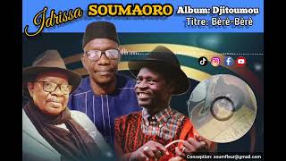 Idrissa SOUMAORO Album Djitoumou Titre BèrèBèrè [upl. by Merow]