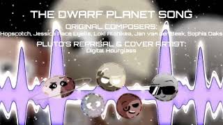 The Dwarf Planet Song Plutos Reprisal Cover [upl. by Lilith]