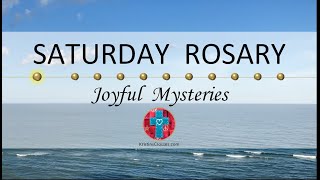 Saturday Rosary • Joyful Mysteries of the Rosary 💙 Ocean View [upl. by Ayk]