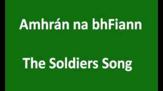 Amhrán na bhFiann  The Soldiers Song [upl. by Faustine]