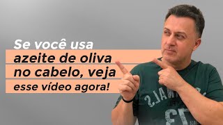 Se você usa azeite de oliva no cabelo veja esse vídeo agora [upl. by Shotton]