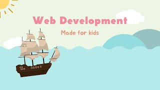 Intro to coding 💻💻💻 kids  Intro to Web Development  Kids crash course [upl. by Piks]