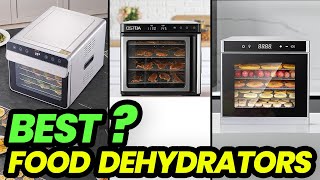 Top Food Dehydrators for 2023 Your Ultimate Guide [upl. by Atteoj]