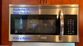 Replacing Microwave Door Switches  With a Buddy [upl. by Quintina143]