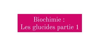 Biochimie structurale  les glucides biologie  médecine  pharmacie [upl. by Spitzer]