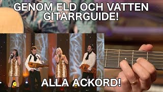 Gitarrskolan quotGenom eld och vattenquot ALLA ACKORD Sarek melodifestivalen [upl. by Mloc]