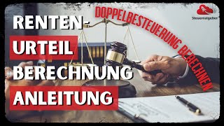 RentenUrteil  So berechnet ihr die illegale Doppelbesteuerung  Anleitung [upl. by Atekram141]