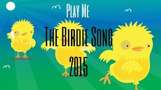 The Tweets  The Birdie Song 2015 [upl. by Leoj]