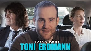 Warum TONI ERDMANN keine Tragikomödie ist [upl. by Freya941]