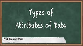 Types of Attributes of Data  Data Exploration  Data Mining and Business Intelligence [upl. by Pfeffer]